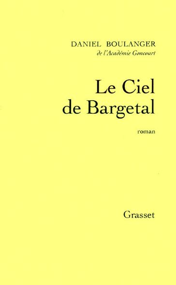 Le ciel de Bargetal - Daniel Boulanger