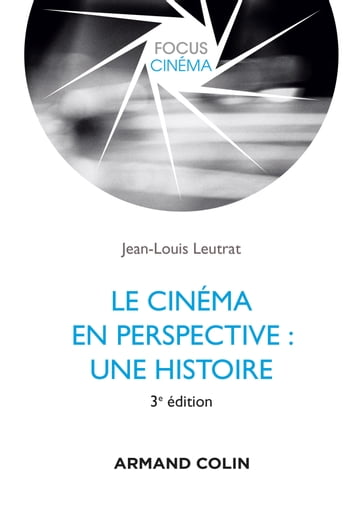 Le cinéma en perspective - Jean-Louis Leutrat