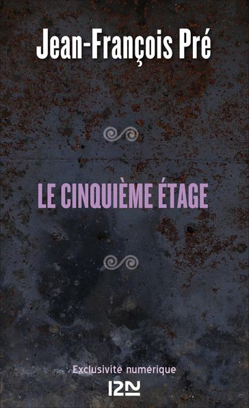 Le cinquième étage - Jean-François PRÉ