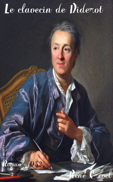 Le clavecin de Diderot - René Crevel