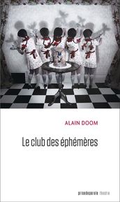 Le club des éphémères