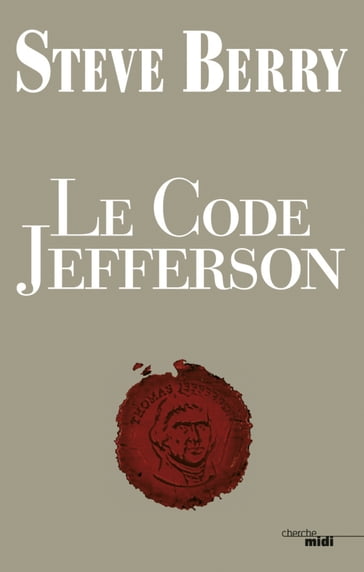 Le code Jefferson - Steve Berry