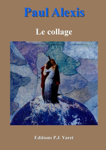 Le collage - Paul Alexis