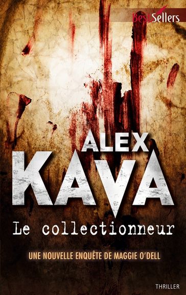 Le collectionneur - Alex Kava