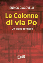 Le colonne di via Po