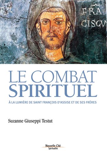 Le combat spirituel - Suzanne Giuseppi-Testut