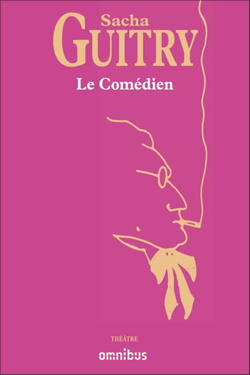 Le comédien - Sacha Guitry