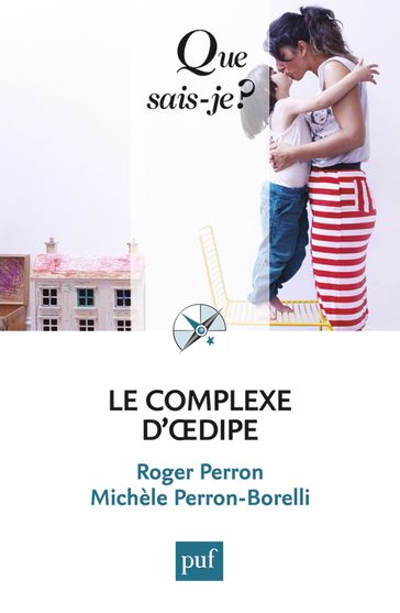 Le complexe d'Œdipe - Roger Perron - Michèle Perron-Borelli