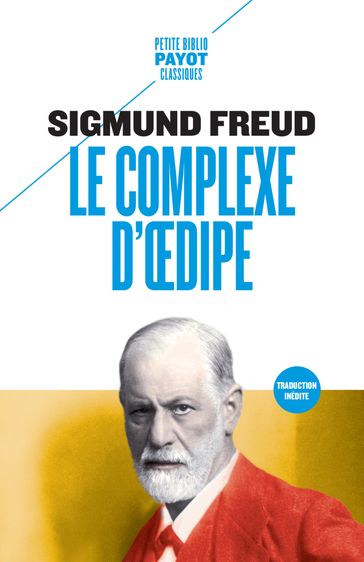 Le complexe d'oedipe - Freud Sigmund