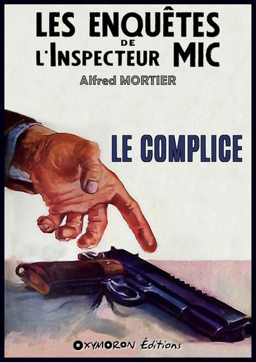 Le complice - Alfred Mortier