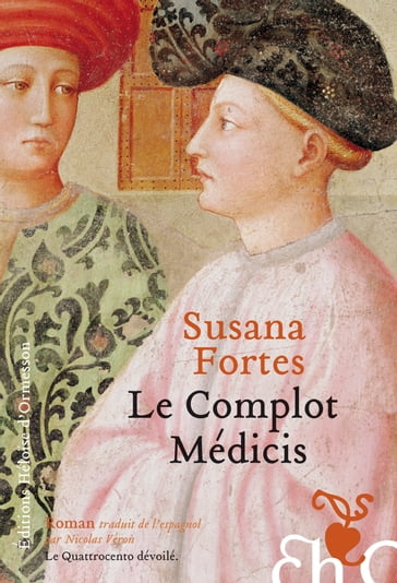 Le complot Médicis - Susana Fortes