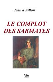 Le complot des Sarmates