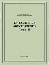 Le comte de Monte-Cristo II