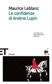 Le confidenze di Arsène Lupin