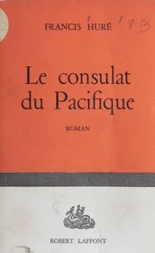 Le consulat du Pacifique