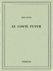 Le conte futur