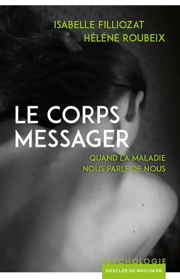 Le corps messager - Hélène Roubeix - Isabelle Filliozat