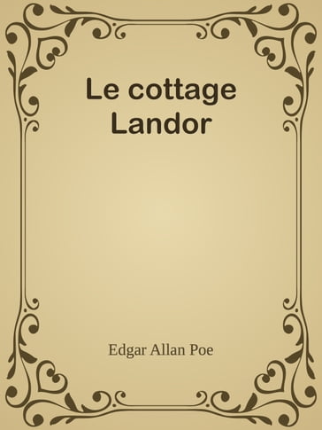 Le cottage Landor - Edgar Allan Poe