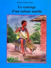 Le courage d un enfant mutilé