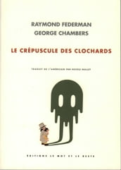 Le crépuscule des clochards