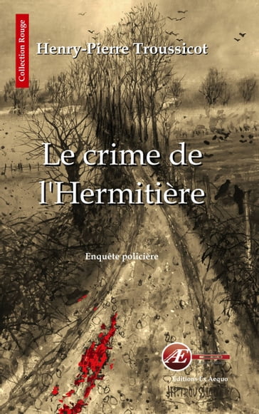 Le crime de l'Hermitière - Henry-Pierre Troussicot