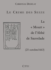 Le crime des Seize