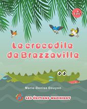 Le crocodile de Brazzaville