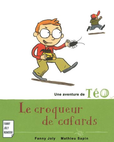 Le croqueur de cafards - Fanny Joly