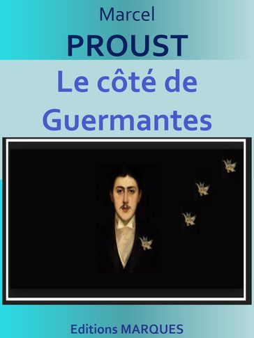 Le côté de Guermantes - Marcel Proust