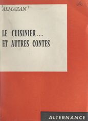 Le cuisinier et autres contes