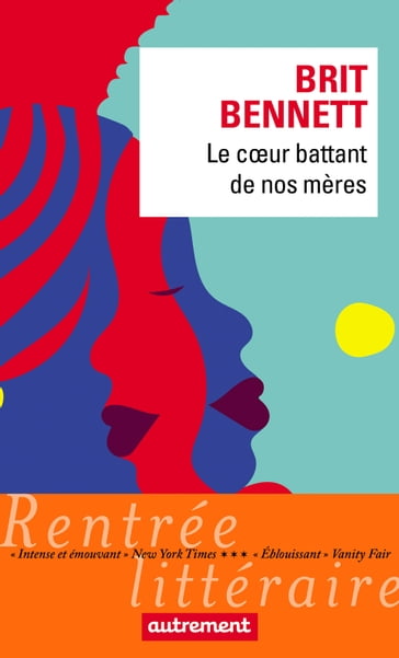 Le cœur battant de nos mères - Brit Bennett