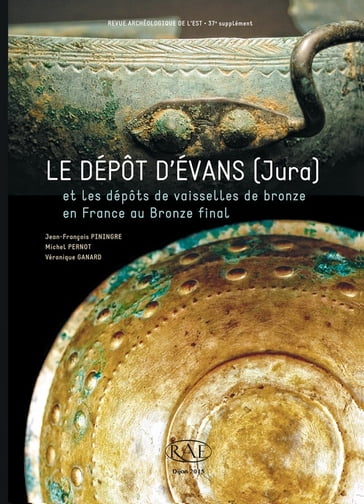 Le dépôt d'Évans (Jura) - Jean-François Piningre - Michel Pernot - Véronique Ganard