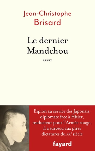 Le dernier Mandchou - Jean-Christophe BRISARD