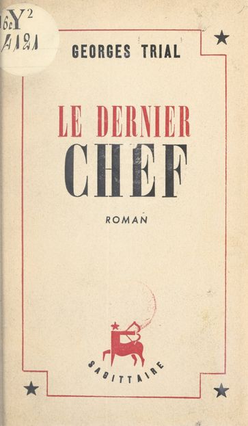 Le dernier chef - Georges Trial