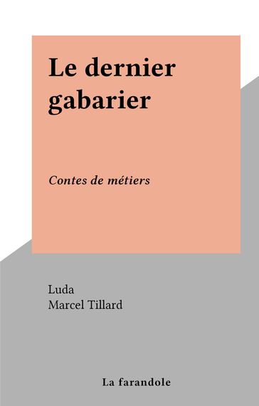 Le dernier gabarier - Luda