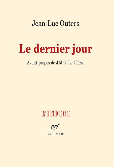 Le dernier jour - J. M. G. Le Clézio - Jean-Luc Outers