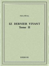 Le dernier vivant II