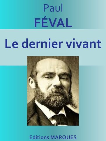 Le dernier vivant - Paul Féval
