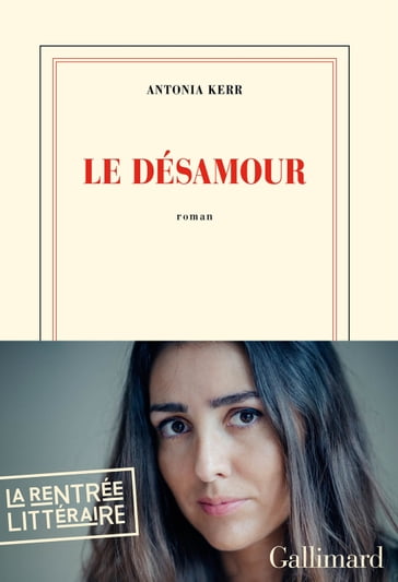 Le désamour - Antonia Kerr