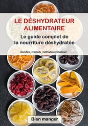 Le déshydrateur alimentaire