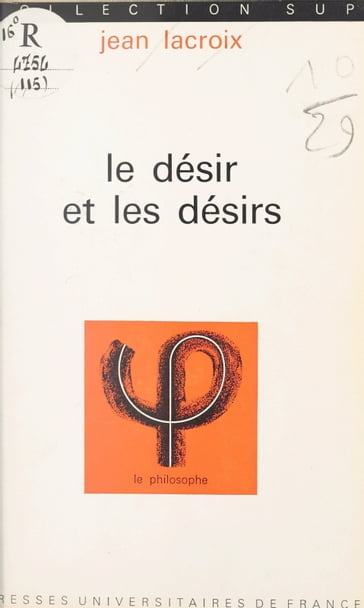 Le désir et les désirs - Jean Lacroix