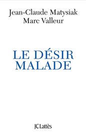 Le désir malade