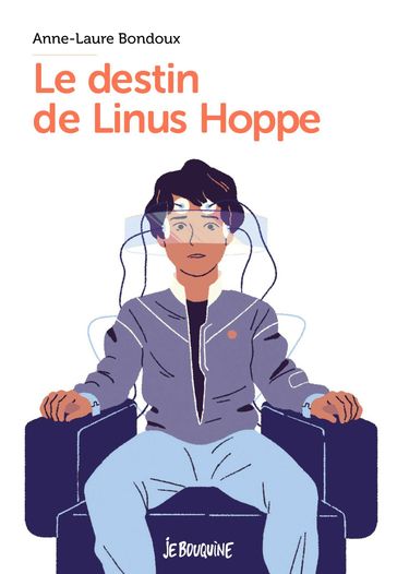 Le destin de Linus Hoppe - Anne-Laure Bondoux