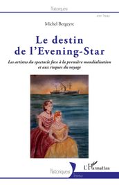 Le destin de l Evening-Star