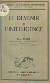 Le devenir de l intelligence