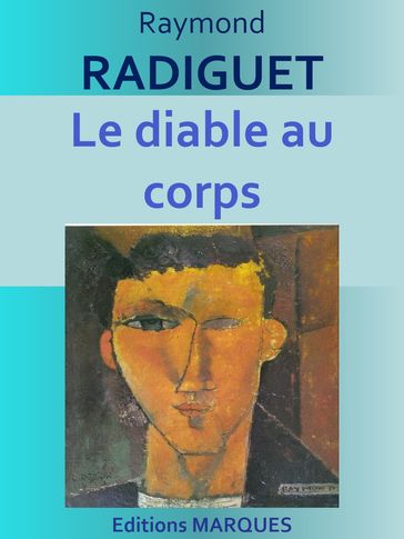 Le diable au corps - Raymond Radiguet