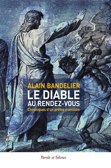 Le diable au rendez-vous - Alain Bandelier