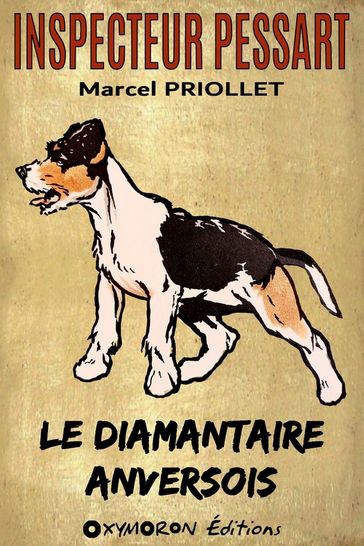 Le diamantaire anversois - Marcel Priollet