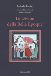 Le divine della Belle Époque