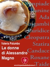 Le donne di Alessandro Magno